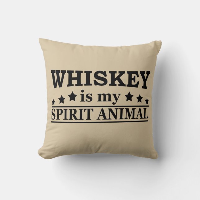 Whiskey is my spirit animal funny alcohol sayings cushion (Front)