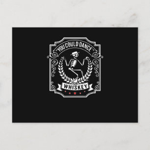 Whiskey Lover   You Could Dance Whiskey Postcard