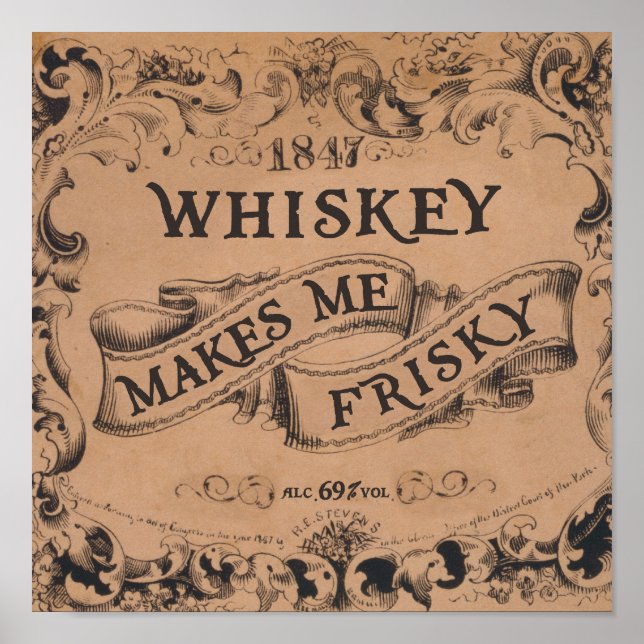 Whiskey makes me frisky poster (Front)