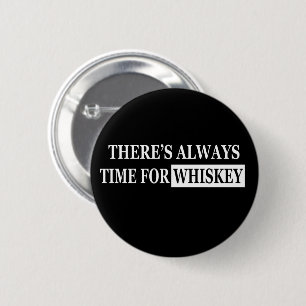 Whiskey quotes funny alcohol sayings gifts 6 cm round badge