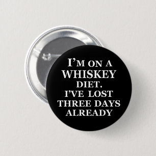 Whiskey quotes funny alcohol sayings gifts 6 cm round badge