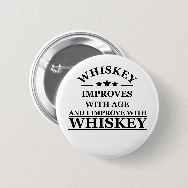 Whiskey quotes funny alcohol sayings gifts 6 cm round badge (Front & Back)