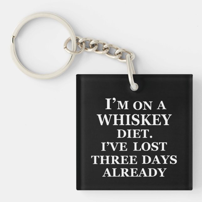 Whiskey quotes funny alcohol sayings gifts key ring (Front)