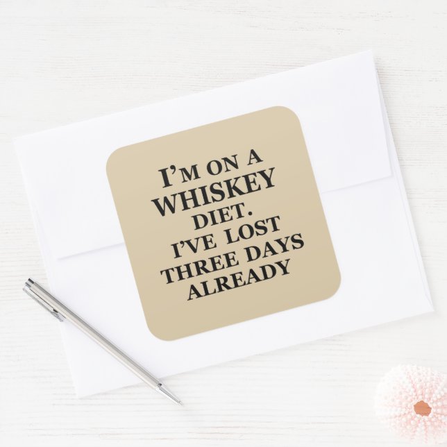 Whiskey quotes funny alcohol sayings gifts square sticker (Envelope)