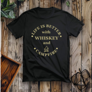 Whiskey quotes funny camping camper sayings  T-Shirt