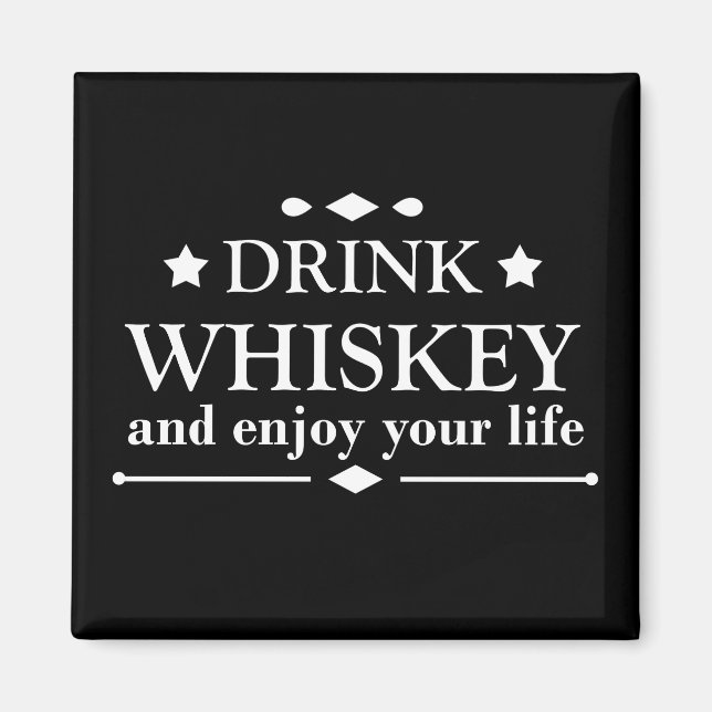 Whiskey quotes funny drinking alcohol sayings  magnet (Front)
