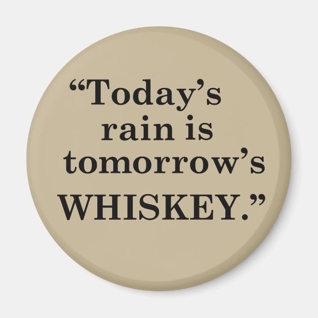 Whiskey quotes funny drinking sayings magnet (Front)