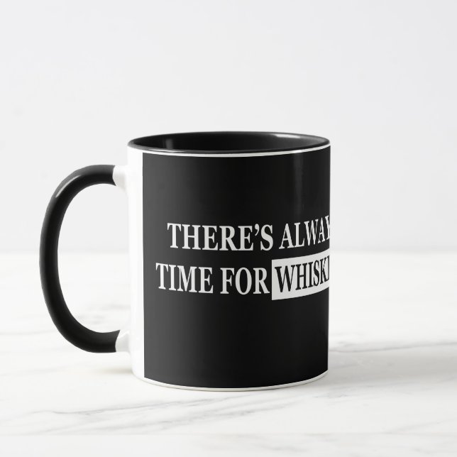 Whiskey quotes funny drinking sayings mug (Left)