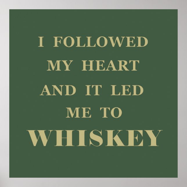 Whiskey quotes funny drinking sayings poster (Front)