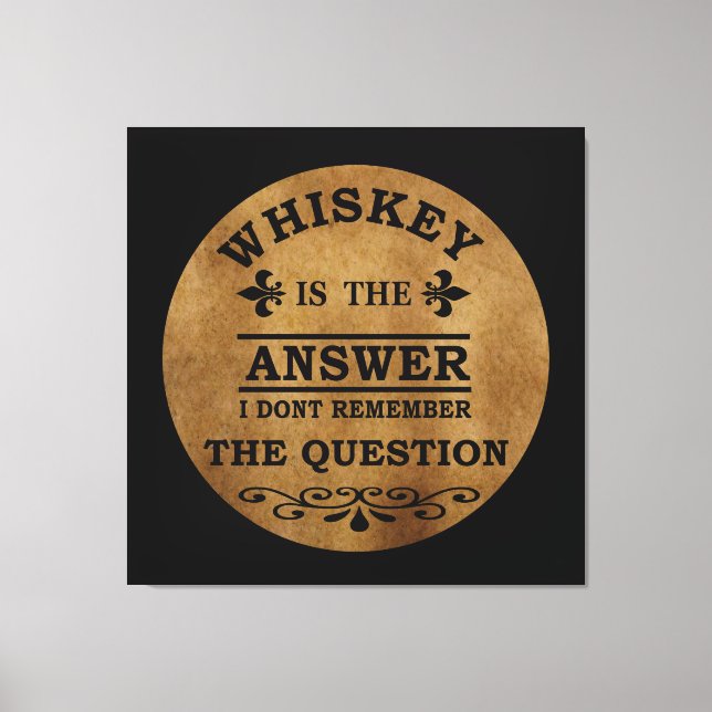 Whiskey quotes funny drinking sayings vintage canvas print (Front)