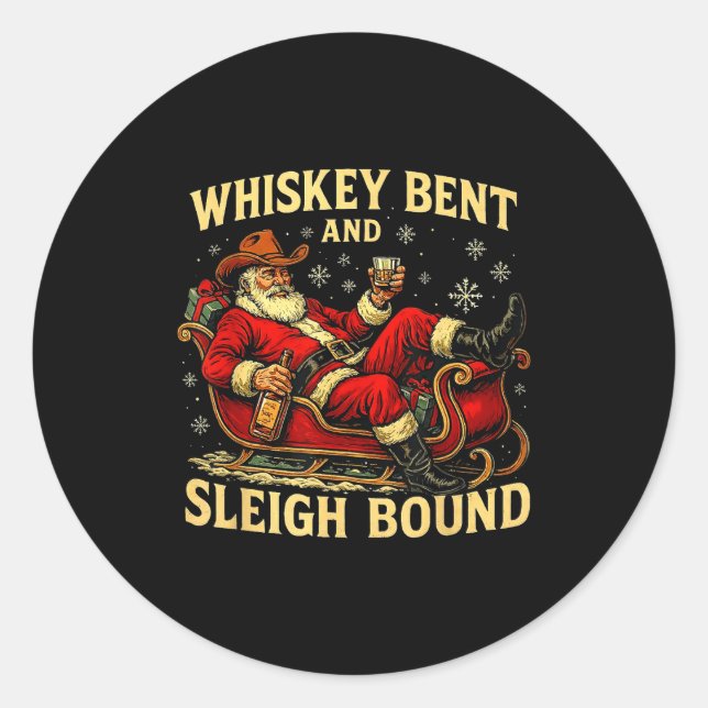 Whiskey Sleigh Bound Cowboy Santa Christmas  Classic Round Sticker (Front)