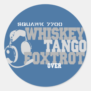 Whiskey Tango Foxtrot - Aviation Humour Classic Round Sticker