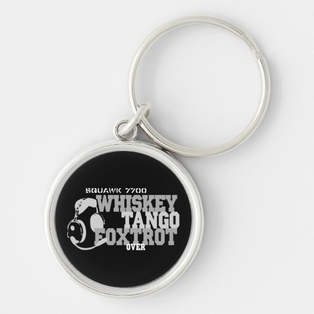 Whiskey Tango Foxtrot - Aviation Humour Key Ring (Front)