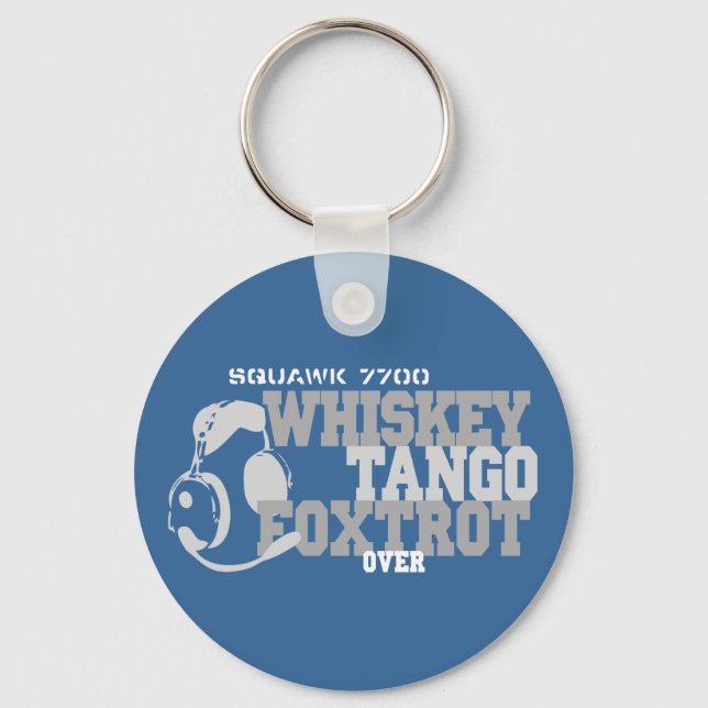 Whiskey Tango Foxtrot - Aviation Humour Key Ring (Front)