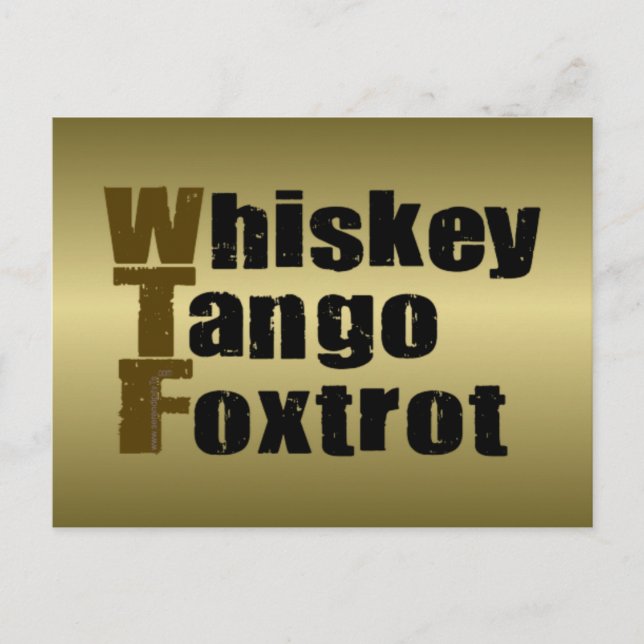 Whiskey Tango Foxtrot Postcard (Front)