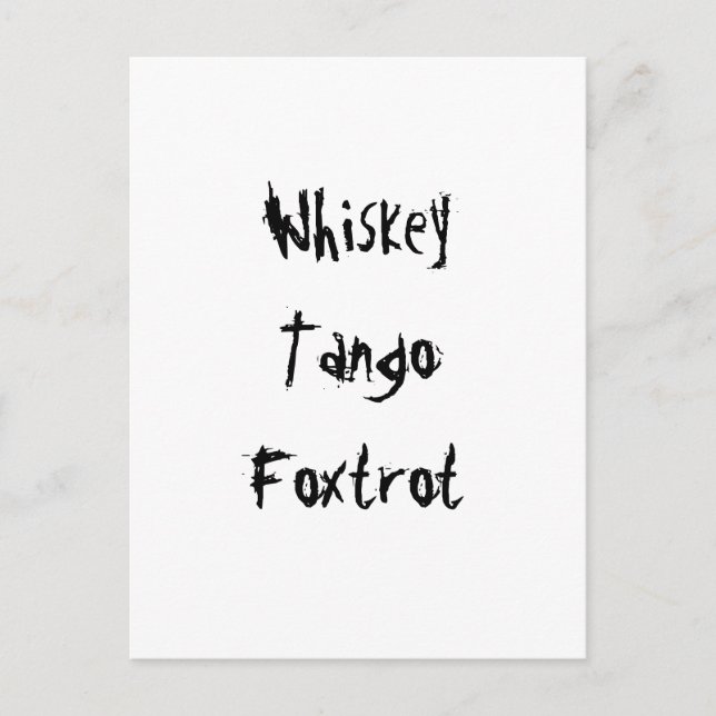 Whiskey Tango Foxtrot Postcard (Front)