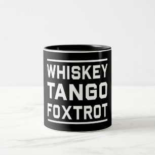 Whiskey Tango Foxtrot Two-Tone Coffee Mug