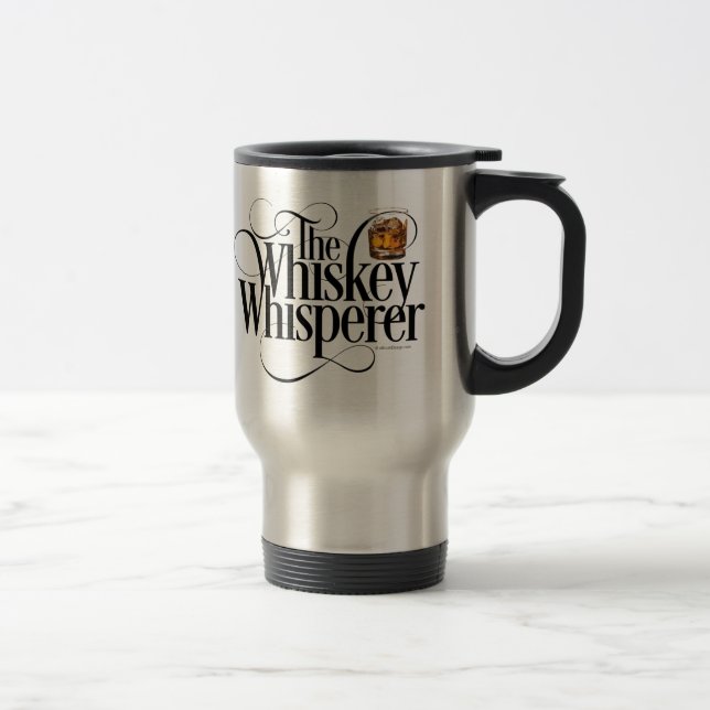 Whiskey Whisperer Travel Mug (Right)