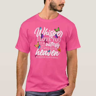 Whisper I Love You Butterfly and Religious T-Shirt