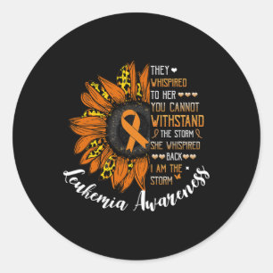 Whispered Back I Am The Storm Leukaemia Awareness  Classic Round Sticker