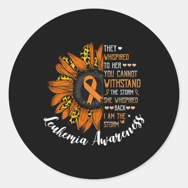 Whispered Back I Am The Storm Leukaemia Awareness  Classic Round Sticker (Front)
