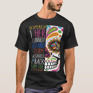Whispered Back Strong Women Pride Flower Skull 1 T-Shirt