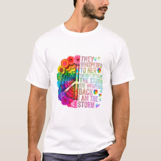 Whispered To Her You Can t T-Shirt