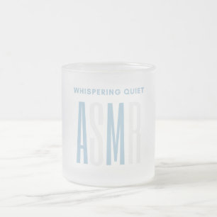 Whispering Quiet ASMR Frosted Glass Coffee Mug