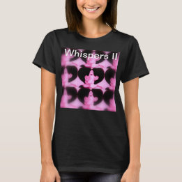 Whispers II, T-Shirt