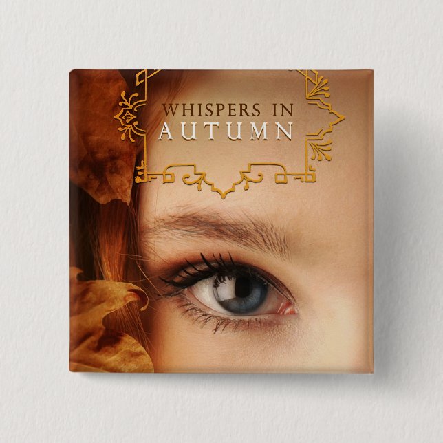 Whispers in Autumn Button (Front)