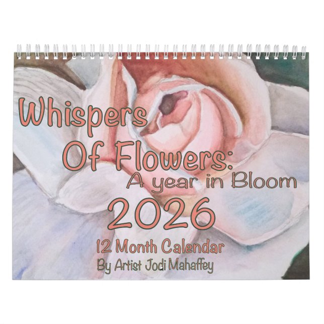 Whispers of Flowers: A Year in Bloom Calendar  (Cover)