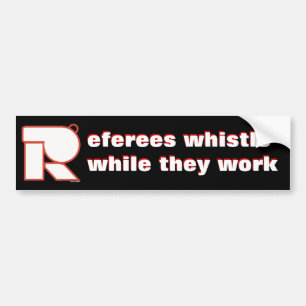 Whistle While You Work Bumper Sticker