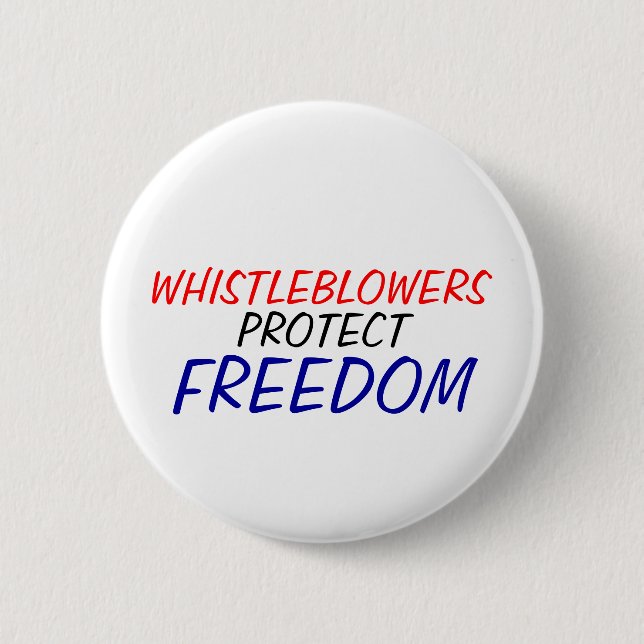 Whistleblowers protect freedom 6 cm round badge (Front)