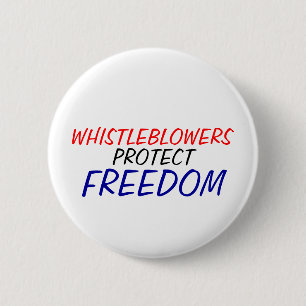 Whistleblowers protect freedom 6 cm round badge