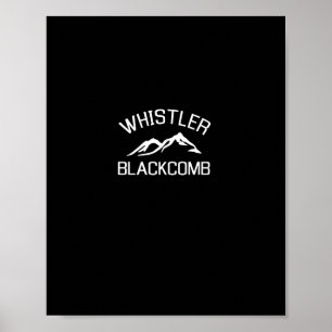 Whistler Blackcomb Ski Snowboarding Long Sleeve  Poster