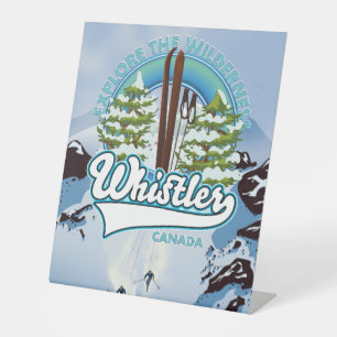whistler Canada ski travel poster. Acrylic Print Pedestal Sign