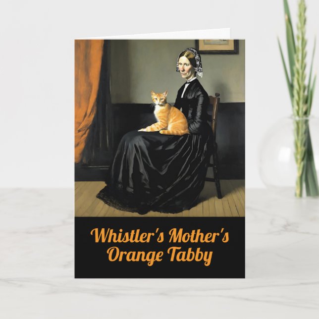 Whistler's Mother's Orange Tabby Card (Front)