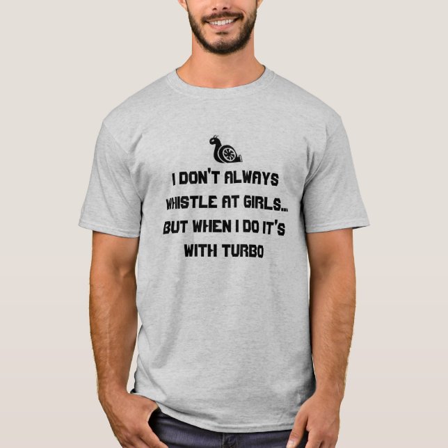 Whistling Turbo T-Shirt (Front)