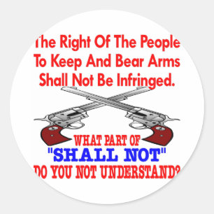 White 2nd Amendment Not Understand Classic Round Sticker