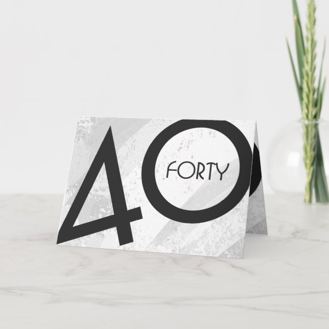 White 40 Decade Birthday Card (Front)