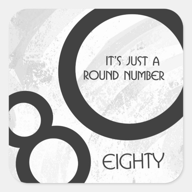 White 80 Decade Birthday Square Sticker (Front)