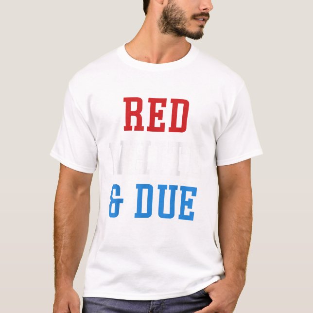 White and Due 4th of July USA T-Shirt (Front)