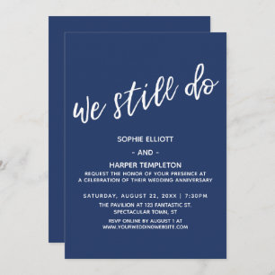 White and Navy We Still Do Handwriting Anniversary Invitation