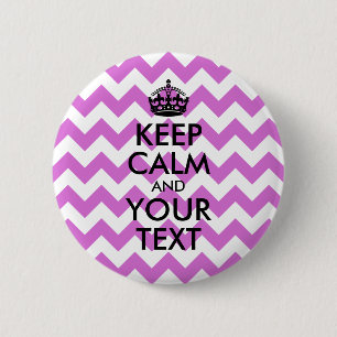 White and Orchid Zigzag Keep Calm and Your Text 6 Cm Round Badge