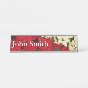 White and Red Poinsettias I Holiday Floral Desk Name Plate