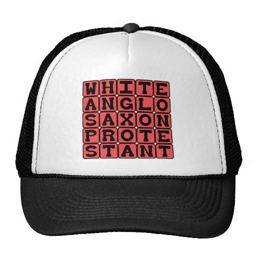White Anglo Saxon Protestant, WASP Trucker Hat | Zazzle