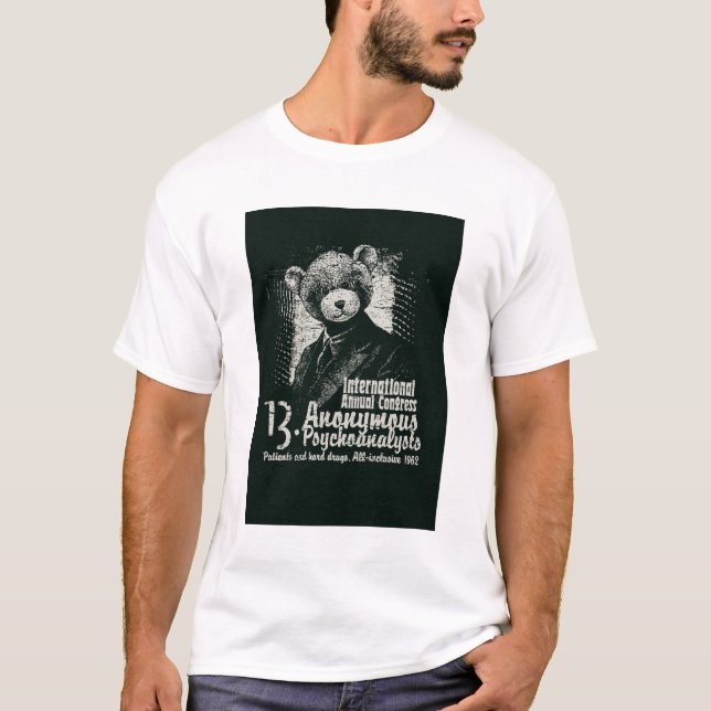 White Anonymous Psychoanalysts Teddy Bear Graphic  T-Shirt (Front)