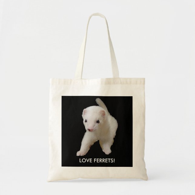 White Baby Ferret Love Ferrets Quote Tote Bag (Front)