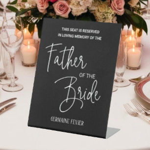 White Black Father of Bride Memorial Chair Wedding Pedestal Sign