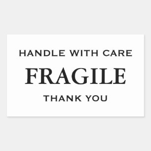 White Black Fragile. Handle with Care. Thank you. Rectangular Sticker